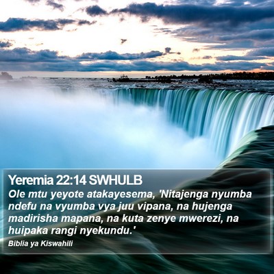 Yeremia 22:14 SWHULB Bible Verse Image