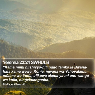 Yeremia 22:24 SWHULB Bible Verse Image