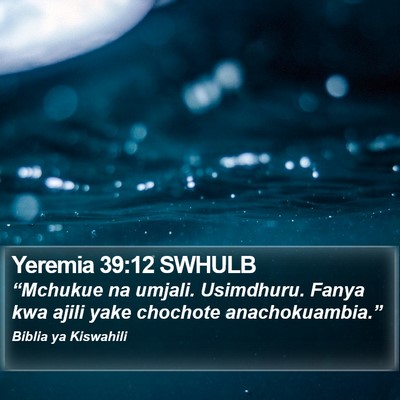Yeremia 39:12 SWHULB Bible Verse Image