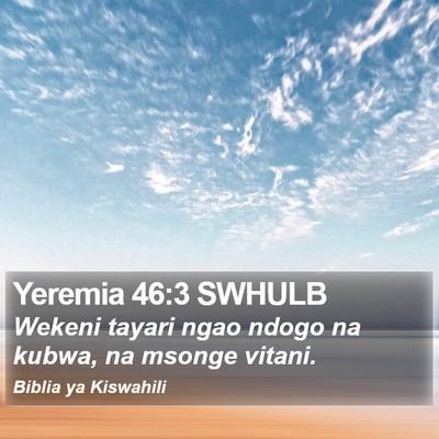Yeremia 46:3 SWHULB Bible Verse Image