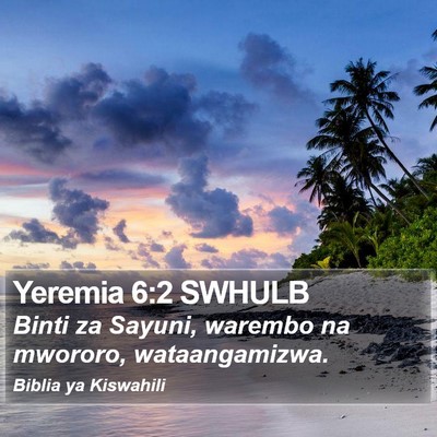 Yeremia 6:2 SWHULB Bible Verse Image