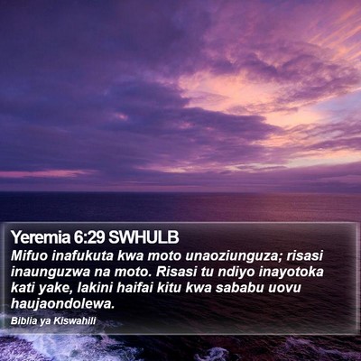 Yeremia 6:29 SWHULB Bible Verse Image