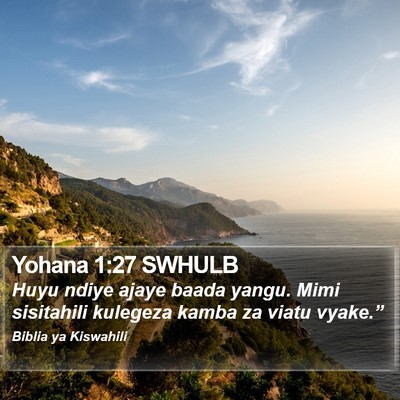 Yohana 1:27 SWHULB Bible Verse Image