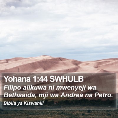 Yohana 1:44 SWHULB Bible Verse Image