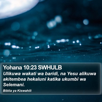 Yohana 10:23 SWHULB Bible Verse Image