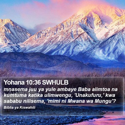 Yohana 10:36 SWHULB Bible Verse Image