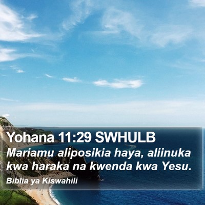 Yohana 11:29 SWHULB Bible Verse Image