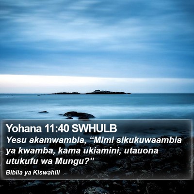 Yohana 11:40 SWHULB Bible Verse Image