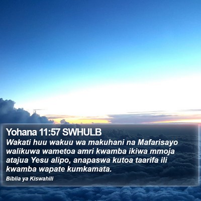 Yohana 11:57 SWHULB Bible Verse Image