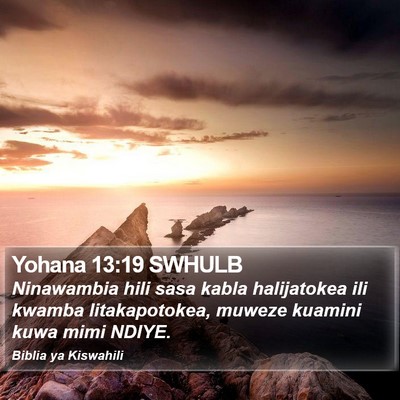 Yohana 13:19 SWHULB Bible Verse Image