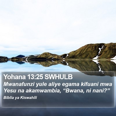 Yohana 13:25 SWHULB Bible Verse Image