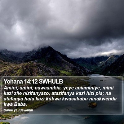 Yohana 14:12 SWHULB Bible Verse Image