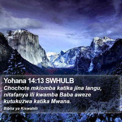 Yohana 14:13 SWHULB Bible Verse Image