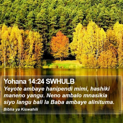 Yohana 14:24 SWHULB Bible Verse Image