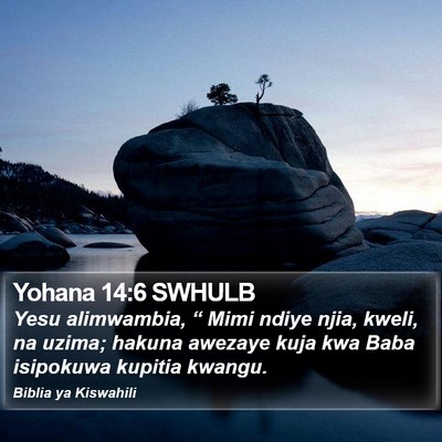 Yohana 14:6 SWHULB Bible Verse Image
