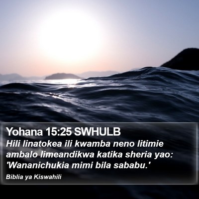 Yohana 15:25 SWHULB Bible Verse Image