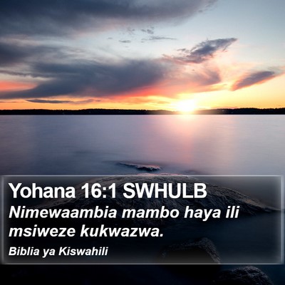 Yohana 16:1 SWHULB Bible Verse Image