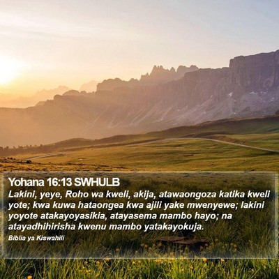 Yohana 16:13 SWHULB Bible Verse Image