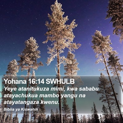 Yohana 16:14 SWHULB Bible Verse Image