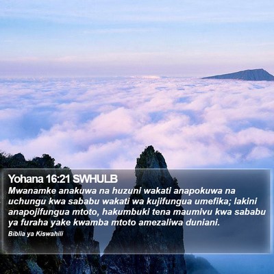 Yohana 16:21 SWHULB Bible Verse Image