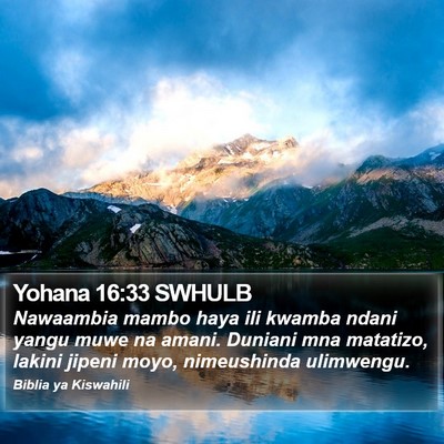 Yohana 16:33 SWHULB Bible Verse Image