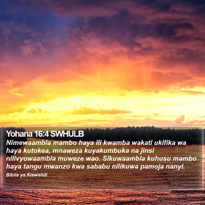 Yohana 16:4 SWHULB Bible Verse Image