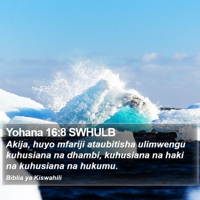 Yohana 16:8 SWHULB Bible Verse Image