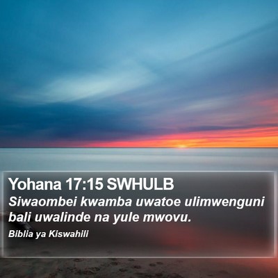 Yohana 17:15 SWHULB Bible Verse Image
