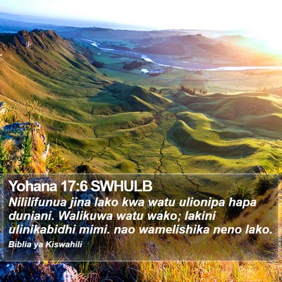 Yohana 17:6 SWHULB Bible Verse Image