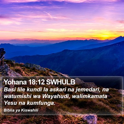 Yohana 18:12 SWHULB Bible Verse Image
