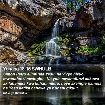 Yohana 18:15 SWHULB Bible Verse Image