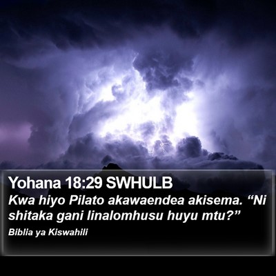 Yohana 18:29 SWHULB Bible Verse Image