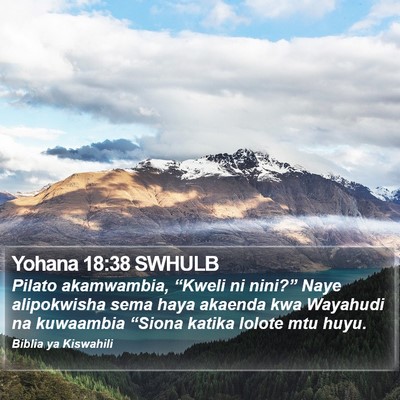 Yohana 18:38 SWHULB Bible Verse Image