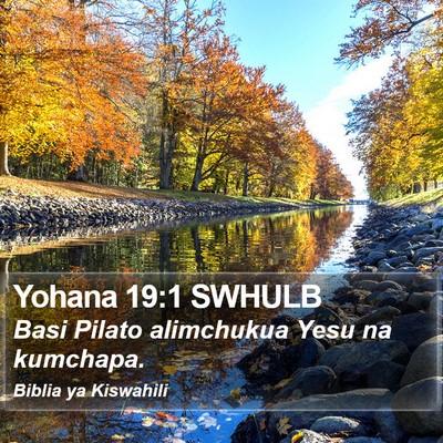 Yohana 19:1 SWHULB Bible Verse Image