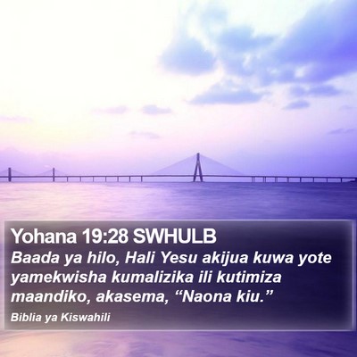 Yohana 19:28 SWHULB Bible Verse Image