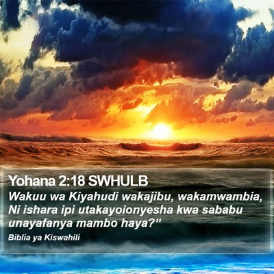 Yohana 2:18 SWHULB Bible Verse Image