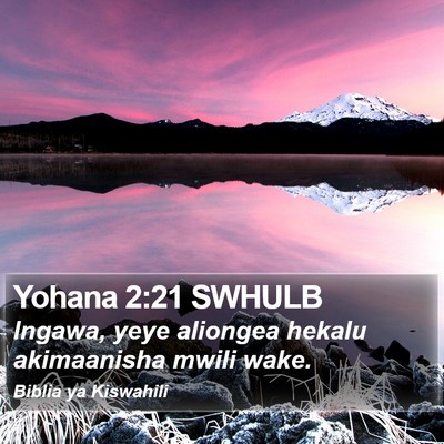 Yohana 2:21 SWHULB Bible Verse Image