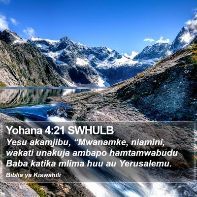 Yohana 4:21 SWHULB Bible Verse Image