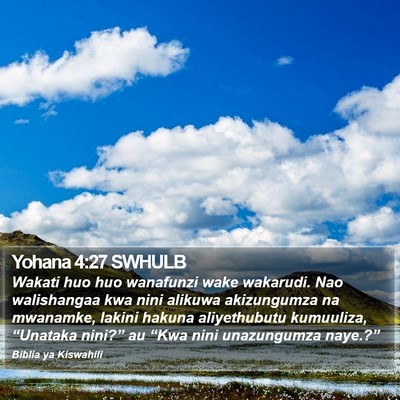 Yohana 4:27 SWHULB Bible Verse Image