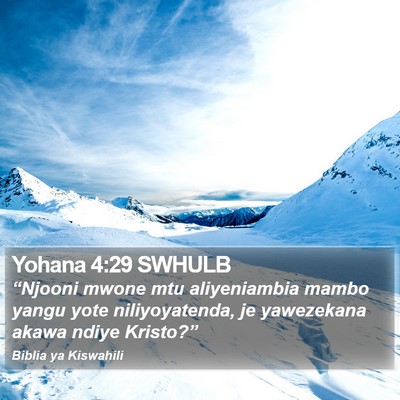 Yohana 4:29 SWHULB Bible Verse Image