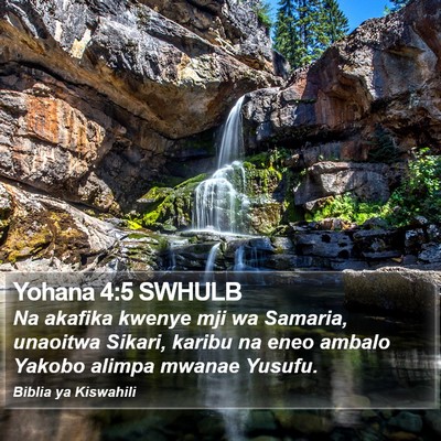 Yohana 4:5 SWHULB Bible Verse Image