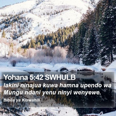 Yohana 5:42 SWHULB Bible Verse Image