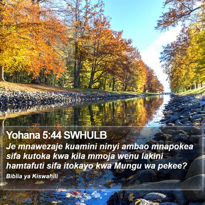 Yohana 5:44 SWHULB Bible Verse Image
