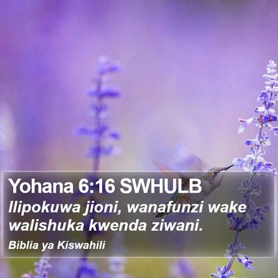 Yohana 6:16 SWHULB Bible Verse Image
