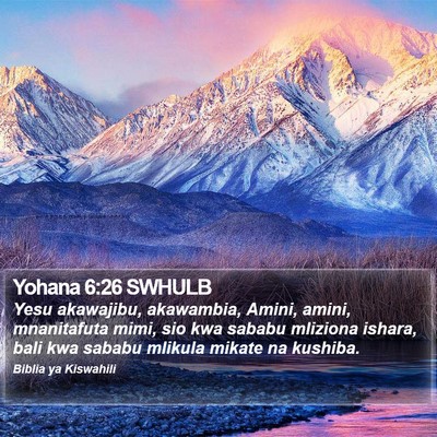 Yohana 6:26 SWHULB Bible Verse Image