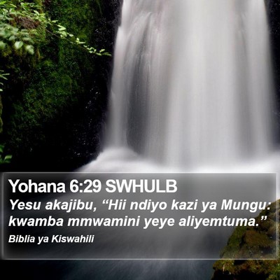 Yohana 6:29 SWHULB Bible Verse Image