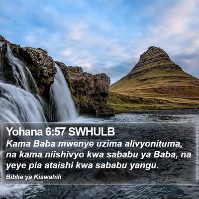 Yohana 6:57 SWHULB Bible Verse Image