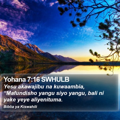Yohana 7:16 SWHULB Bible Verse Image
