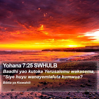 Yohana 7:25 SWHULB Bible Verse Image