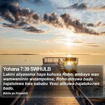 Yohana 7:39 SWHULB Bible Verse Image